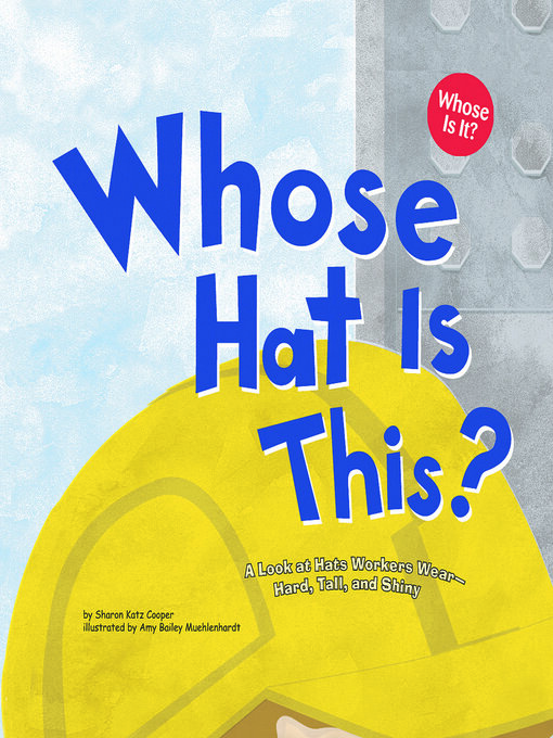 Title details for Whose Hat Is This? by Sharon Katz Cooper - Available